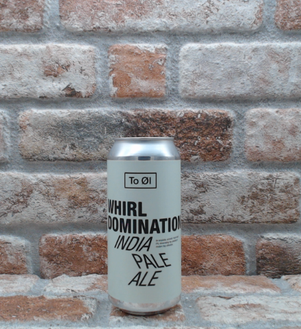 To Øl Whirl Domination - 44 CL