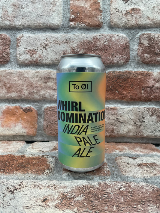 To Øl Whirl Domination IPA - 44 CL - House of Beers Uden