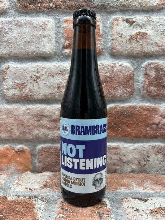 BramBrass Not Listening - Whiskey BA Imperial Stout - 33 CL - House of Beers Uden